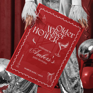 Red Older Wiser Hotter Birthday welcome poster