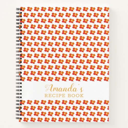 Red Orange Flower Pattern Floral Recipe  Notebook