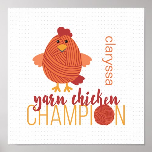Red  Orange Yarn Chicken Champion Poster
