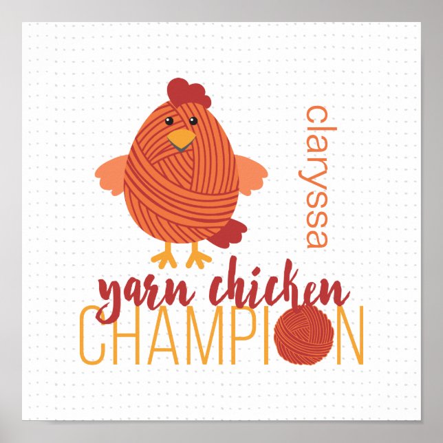 Red & Orange Yarn Chicken Champion Poster (Front)