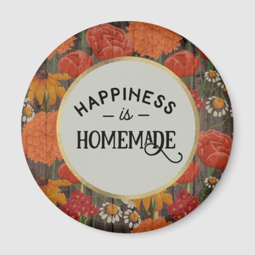 Red Orange Yellow Floral on Dark Wood Happiness Magnet