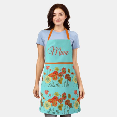 Red Orange Yellow Poppies Flower floral Mom Mother Apron