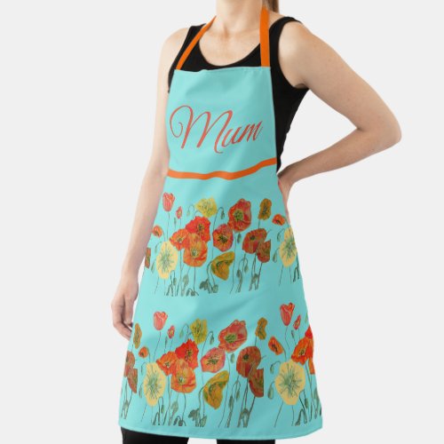 Red Orange Yellow Poppies Flower floral Mom Mother Apron