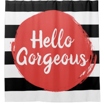 Red Paint Hello Gorgeous Black And White Striped Shower Curtain by mariannegilliand at Zazzle