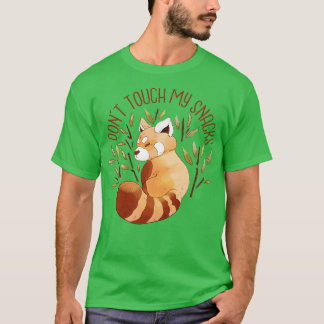 RED PANDA CUTE ANIMAL DONT TOUCH MY SNACKS T-Shirt