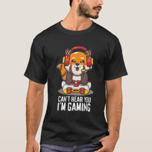 Red Panda Gaming Can'T Hear You I'M Gaming Red Pan T-Shirt