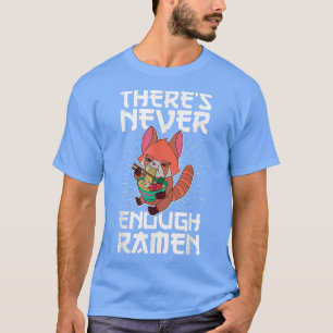 Red Panda Ramen Noodle Japan Cuisine Japanese Asia T-Shirt