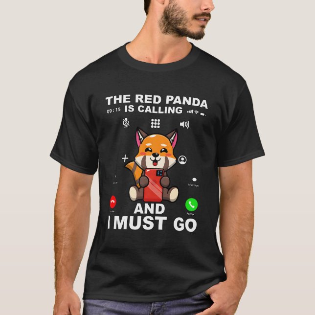 Red Panda Red Panda Quote For T-Shirt (Front)