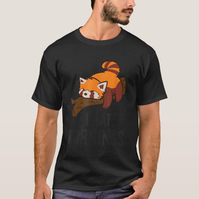 Red Panda Sleeg I E Mornings Red Panda T-Shirt (Front)