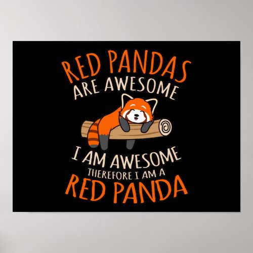 Red Pandas Are Awesome Cute Pet Animal Panda Lover Poster