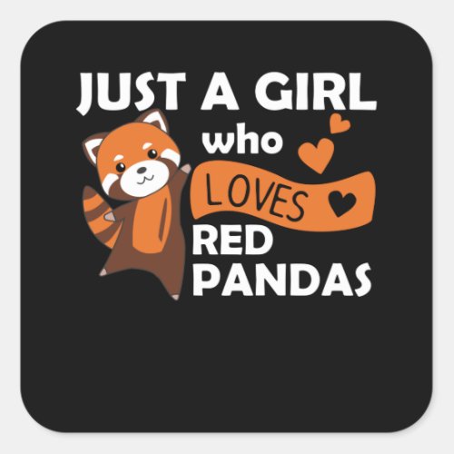 Red Pandas Girl Love Red Panda Kawaii Cute Animals Square Sticker