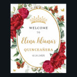 Red Peonies Floral Butterflies Quinceañera Welcome Poster<br><div class="desc">Personalize this elegant red floral Quinceañera / Sweet 16 birthday welcome sign easily and quickly. Simply click the customize it further button to edit the texts, change fonts and fonts colors. Featuring beautiful red peony flowers, a princess crown and gold and red butterflies. Matching items available in store. (c) Somerset...</div>