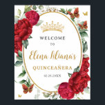 Red Peonies Floral Butterflies Quinceañera Welcome Poster<br><div class="desc">Personalize this elegant red floral Quinceañera / Sweet 16 birthday welcome sign easily and quickly. Simply click the customize it further button to edit the texts, change fonts and fonts colors. Featuring beautiful red peony flowers, a princess crown and gold and red butterflies. Matching items available in store. (c) Somerset...</div>