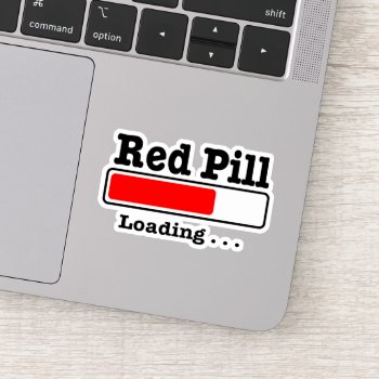 Red Pill Loading Sticker by Stickies at Zazzle