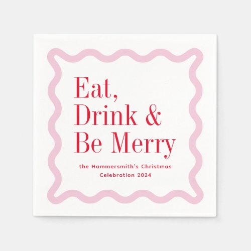 Red Pink Eat Drink and Be Merry Wavy Square Napkins