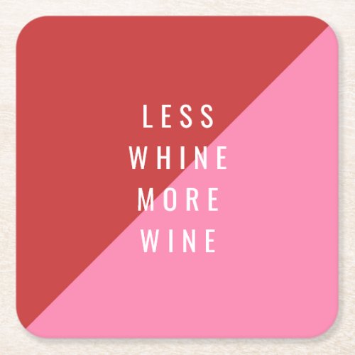 Red  Pink Funny Coaster Less Whine More Wine