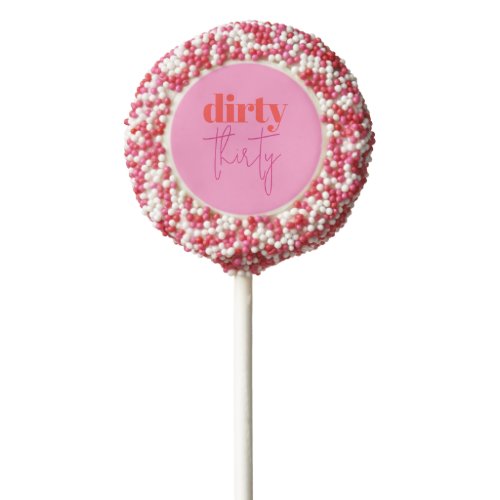Red  Pink Funny Dirty 30 30th Birthday Chocolate Covered Oreo Pop