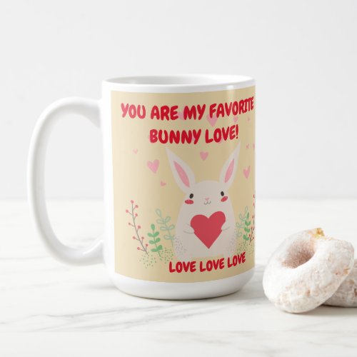 Red Pink Hearts You Are My Bunny Love Valentines Coffee Mug