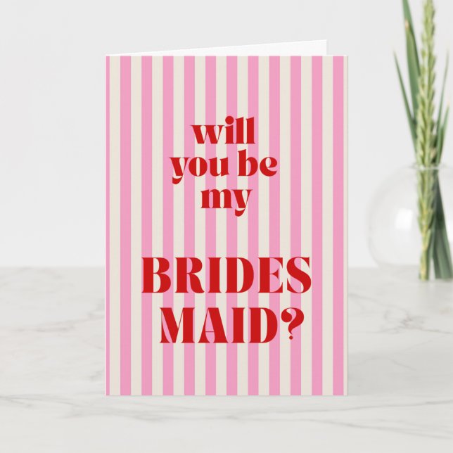 Red + Pink Modern Stripe Bridesmaid Proposal Card (Front)