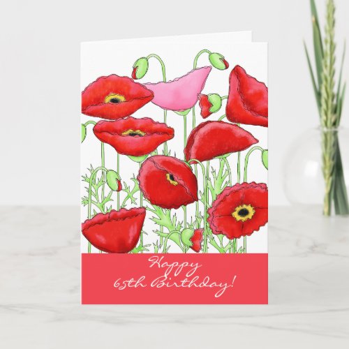 Red Pink Poppy Flowers 65th Happy Birthday Card