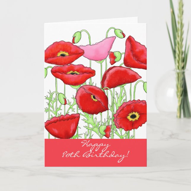 Red Pink Poppy Flowers 80th Happy Birthday Card (Front)