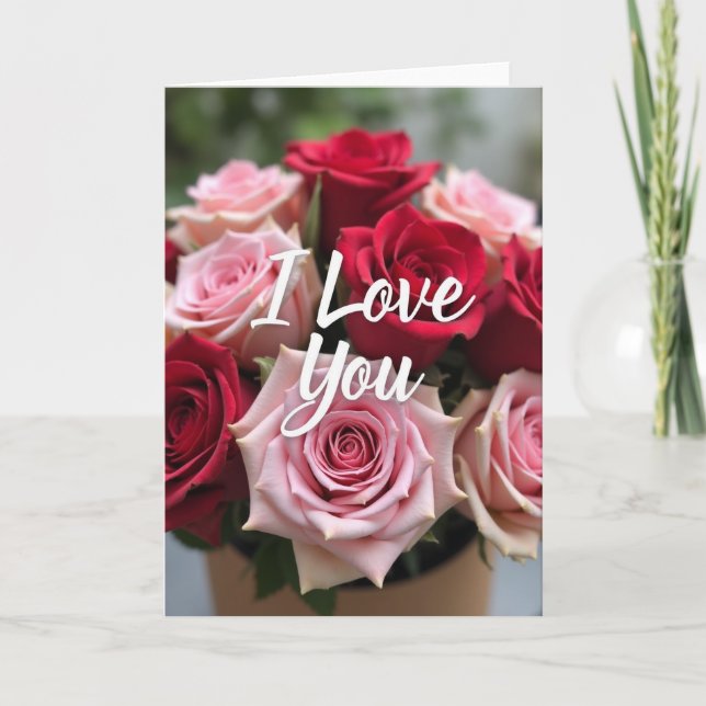 Red Pink Roses I Love You Card (Front)