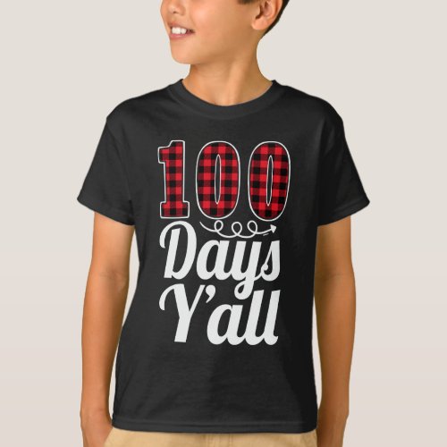 Red Plaid 100 Days Yall Funny 100th Day Of School T_Shirt