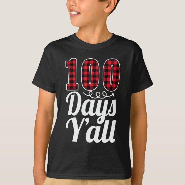 Red Plaid 100 Days Y'all Funny 100th Day Of School T-Shirt (Front)