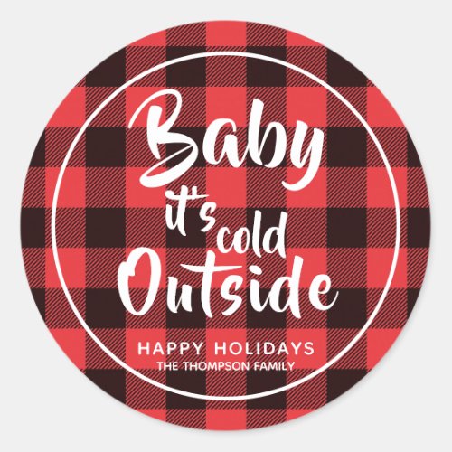 Red Plaid Baby Its Cold Outside Classic Round Sticker