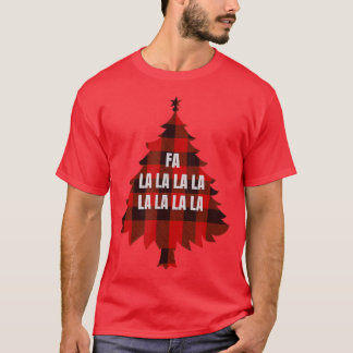 Red Plaid Christmas Tree FA LA LA LA LA LA LA LA L T-Shirt
