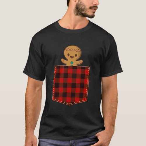 Red Plaid Gingerbread Cookie In Pocket Buffalo Chr T_Shirt