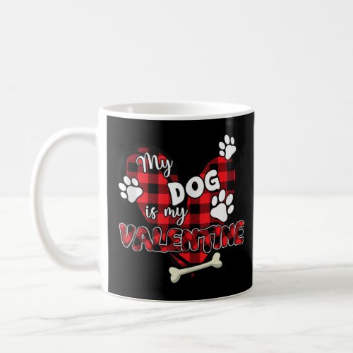Red Plaid My Cute Dog Is My Valentine Puppy Owner  Coffee Mug