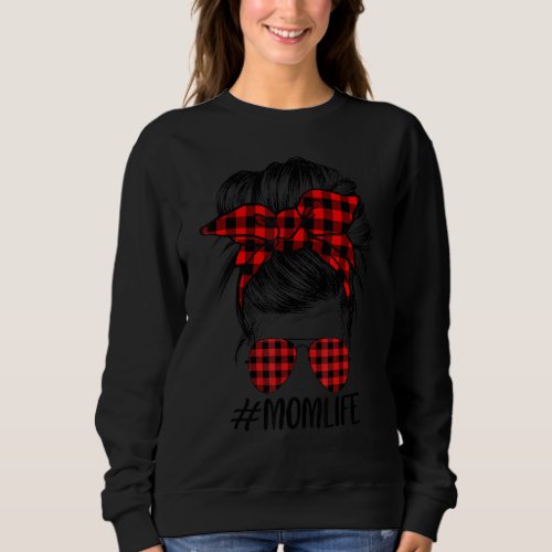 Red Plaid Plaid Mom Life Mom Bun Hair Sunglasses H Sweatshirt