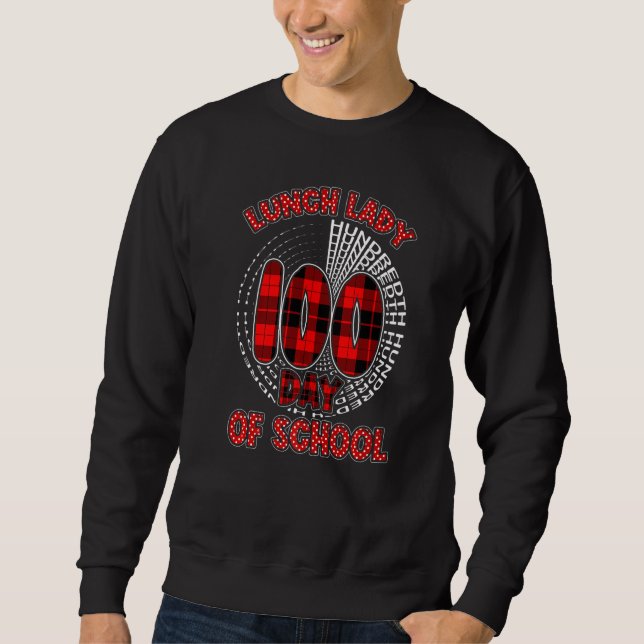 Red Plaid Typography 100th day of School Lunch Lad Sweatshirt (Front)