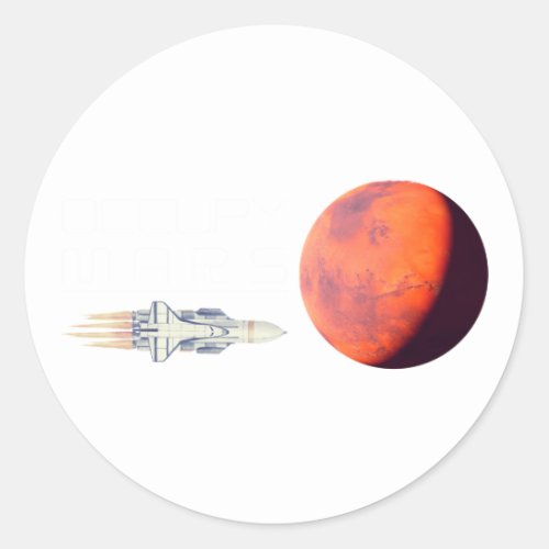 Red Planet Occupy Mars Future Mars Traveler Space Classic Round Sticker