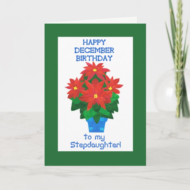 Red Poinsettia December Birthday for Stepdaughter Card (Front)