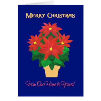 Red Poinsettias Merry Christmas Our Home to Yours Cards
