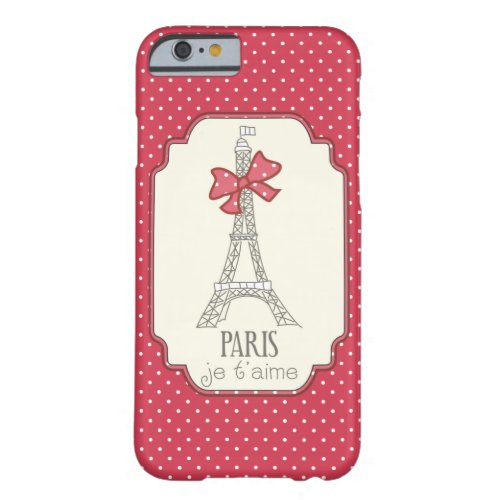 Red Polka Dots Paris Je taime Barely There iPhone 6 Case
