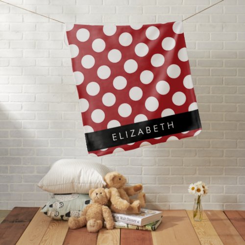 Red Polka Dots Polka Dot Pattern Your Name Baby Blanket