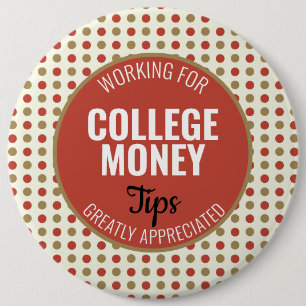 Red Polka Dots Tips Appreciated   College Money Button