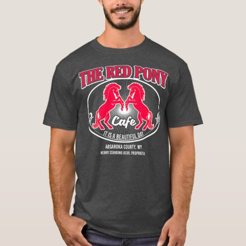 Red Pony Its a Beautiful Day T_Shirt