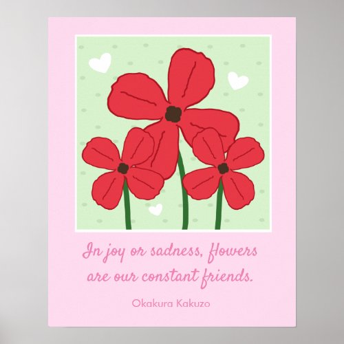 Red Poppy Flower In Joy Or Sadness Quote Poster