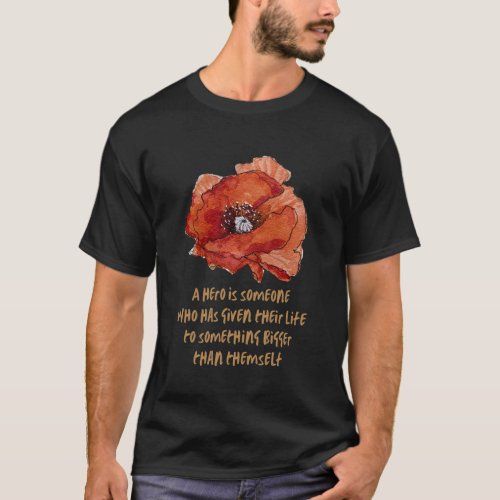 Red Poppy for Veterans and Military Heroes  T_Shirt