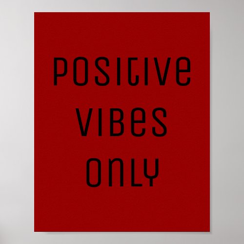 red positive vibes black encouragement affirmation poster