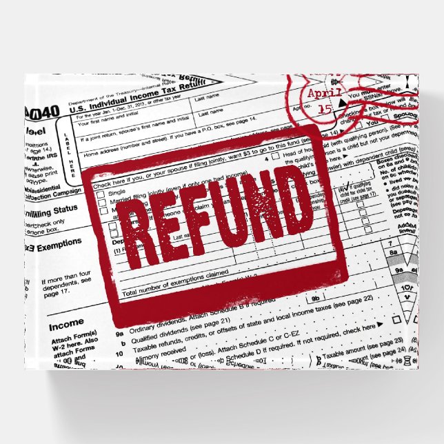 Red Refund Stamp On 1040 IRS Form Paperweight (Front)