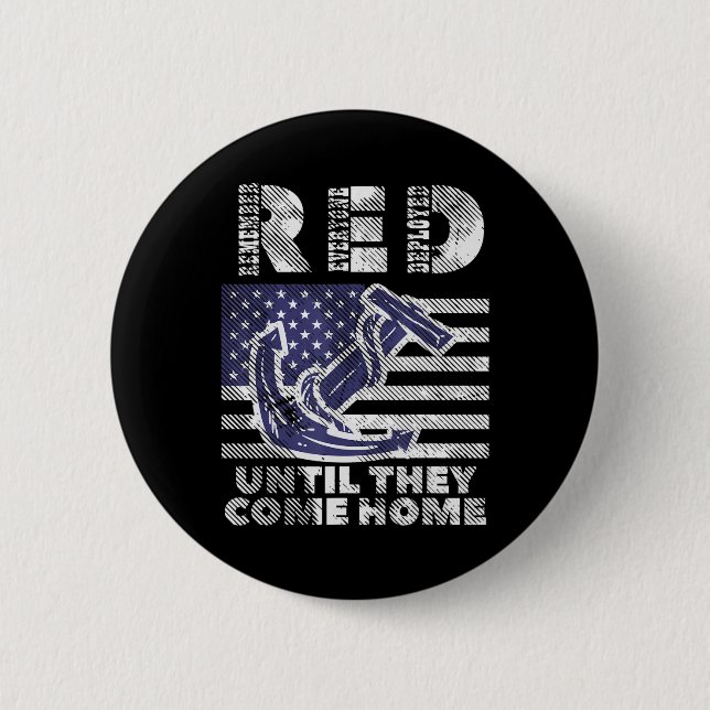 RED Remember Everyone Deployed Until Come Home Mem Button (Front)
