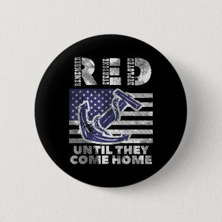 RED Remember Everyone Deployed Until Come Home Mem Button