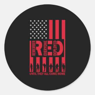 Red Remember Everyone Deployed Until They All Come Classic Round Sticker