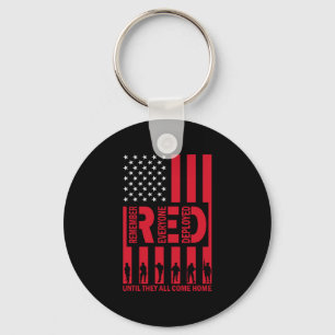Red Remember Everyone Deployed Until They All Come Keychain
