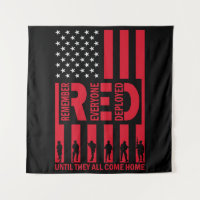 Red Remember Everyone Deployed Until They All Come